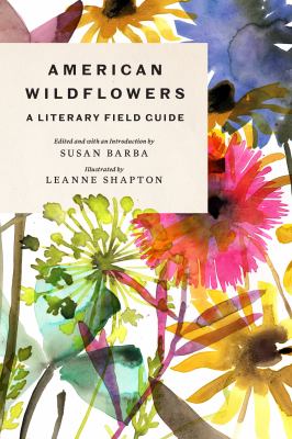 American wildflowers : a literary field guide by 