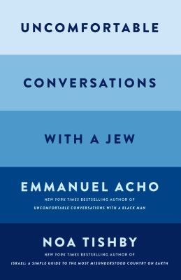 Uncomfortable Conversations with a Jew by Acho, Emmanuel
