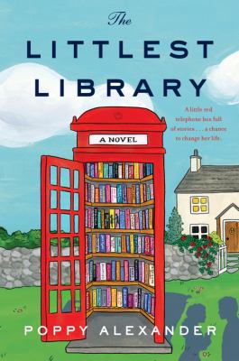 The littlest library : a novel by Alexander, Poppy