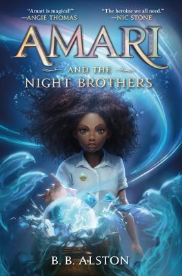 Amari and the night brothers by Alston, B. B