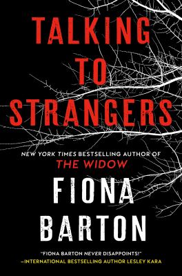 Talking to Strangers by Barton, Fiona
