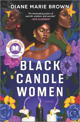 Black candle women : a novel by Brown, Diane Marie