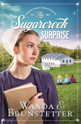 The sugarcreek surprise by Brunstetter, Wanda E