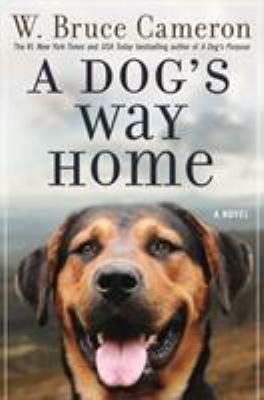 A dog's way home by Cameron, W. Bruce
