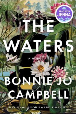The waters : a novel by Campbell, Bonnie Jo, 1962