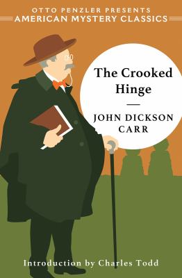 The Crooked Hinge by Carr, John Dickson