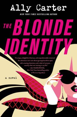 The blonde identity : a novel by Carter, Ally