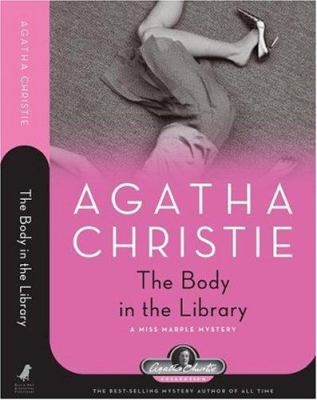 The body in the library : a Miss Marple mystery by Christie, Agatha, 1890-1976