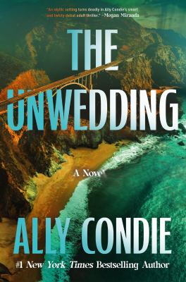 The Unwedding by Condie, Ally