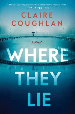 Where they lie by Coughlan, Claire