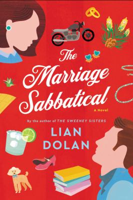 The marriage sabbatical : a novel by Dolan, Lian