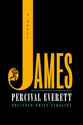 James : a novel by Everett, Percival