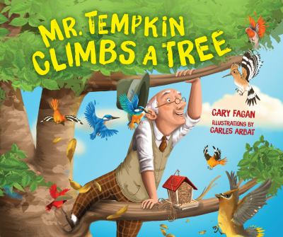 Mr. Tempkin climbs a tree by Fagan, Cary