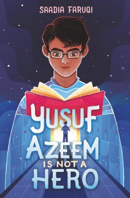 Yusuf Azeem is not a hero by Faruqi, Saadia