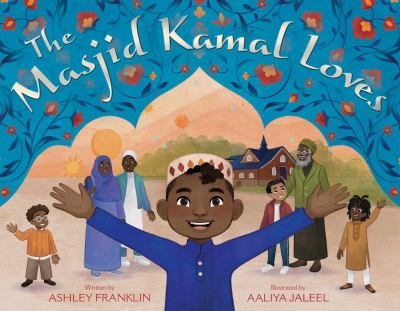 The masjid Kamal loves by Franklin, Ashley
