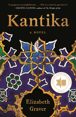 Kantika : a novel by Graver, Elizabeth, 1964