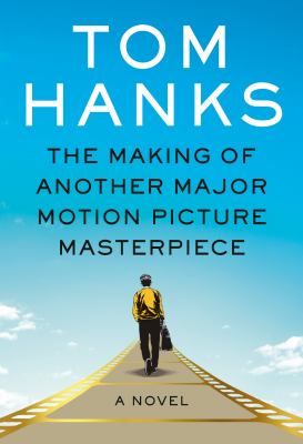 The making of another major motion picture masterpiece by Hanks, Tom