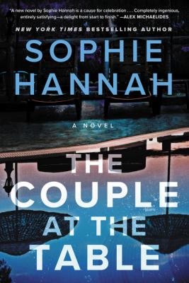 The couple at the table : a novel by Hannah, Sophie, 1971