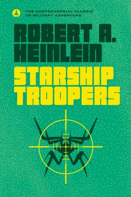 Starship troopers by Heinlein, Robert A. 1907-1988