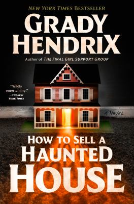 How to sell a haunted house by Hendrix, Grady