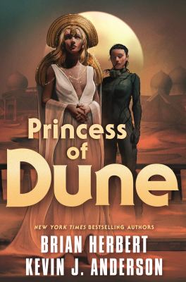 Princess of Dune by Herbert, Brian