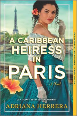 A Caribbean Heiress in Paris: A Historical Romance (Original) by Herrera, Adriana