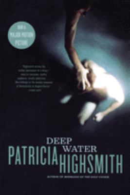 Deep water by Highsmith, Patricia, 1921-1995