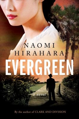 Evergreen by Hirahara, Naomi