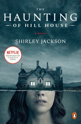 The haunting of Hill House by Jackson, Shirley, 1916-1965