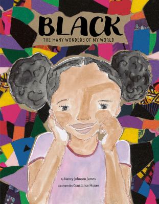 Black : the many wonders of my world by James, Nancy Johnson
