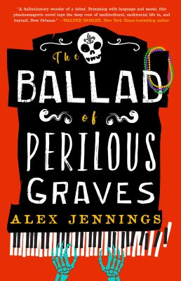 The ballad of perilous graves by Jennings, Alex, 1979