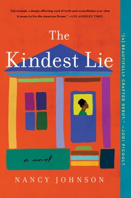 The kindest lie a novel by Johnson, Nancy (Novelist)