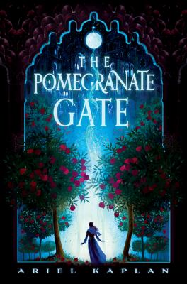The pomegranate gate by Kaplan, Ariel