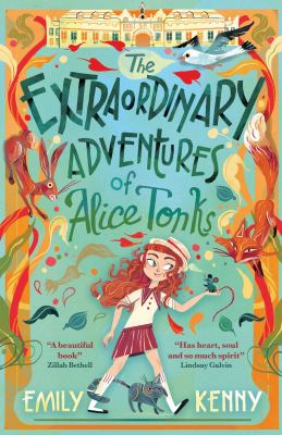 The extraolrdinary adventures of Alice Tonks by Kenny, Emily