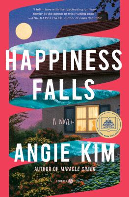 Happiness falls : a novel by Kim, Angie, 1969