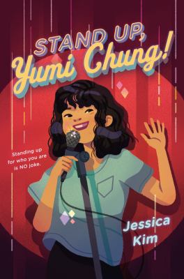 Stand up, Yumi Chung! by Kim, Jessica, 1980