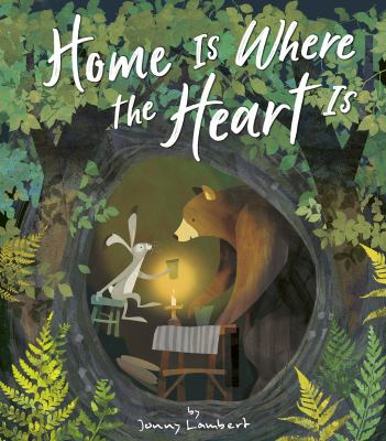 Home is where the heart is by Lambert, Jonathan