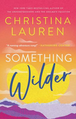 Something wilder by Lauren, Christina