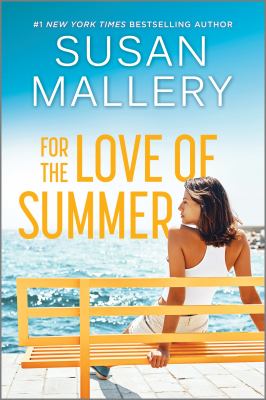 For the Love of Summer (Original) by Mallery, Susan