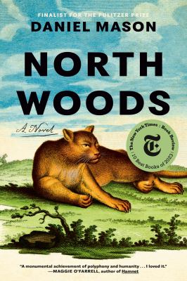 North woods : a novel by Mason, Daniel