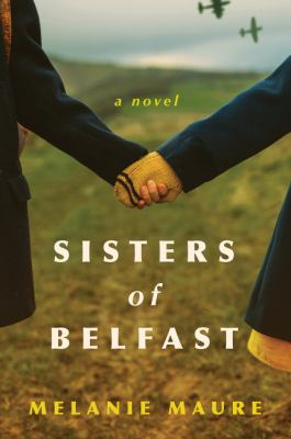 Sisters of Belfast by Maure, Melanie