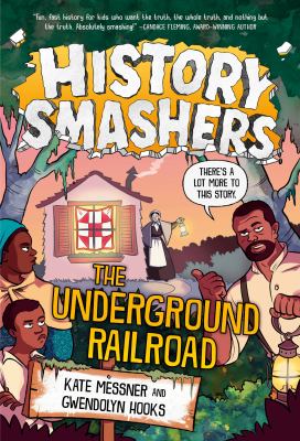 The Underground Railroad by Messner, Kate
