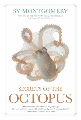 Secrets of the octopus by Montgomery, Sy