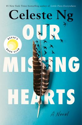 Our missing hearts : a novel by Ng, Celeste