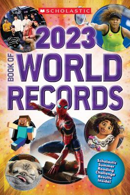 Scholastic book of world records 2023 by O'Brien, Cynthia