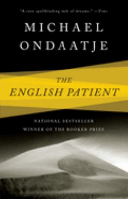 The English patient : a novel by Ondaatje, Michael, 1943