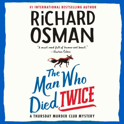 The man who died twice a Thursday murder club mystery by Osman, Richard, 1970