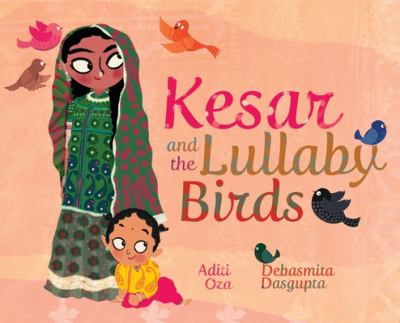 Kesar and the lullaby birds by Oza, Aditi