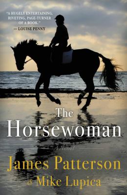 The horsewoman by Patterson, James, 1947