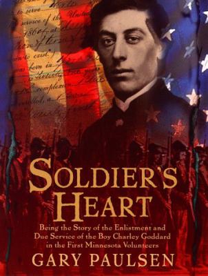 Soldier's heart : a novel of the Civil War by Paulsen, Gary